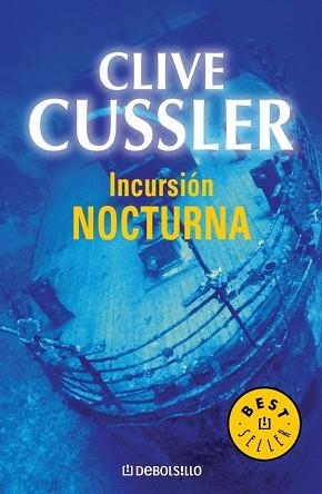 INCURSION NOCTURNA (BEST SELLER 244-11) | 9788497933667 | CUSSLER, CLIVE | Llibreria Aqualata | Comprar llibres en català i castellà online | Comprar llibres Igualada