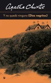 Y NO QUEDO NINGUNO (DIEZ NEGRITOS) | 9788478712083 | CHRISTIE, AGATHA | Llibreria Aqualata | Comprar libros en catalán y castellano online | Comprar libros Igualada