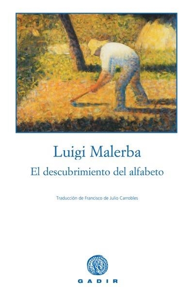 DESCUBRIMIENTO DEL ALFABETO, EL | 9788493376789 | MALERBA, LUIGI | Llibreria Aqualata | Comprar libros en catalán y castellano online | Comprar libros Igualada