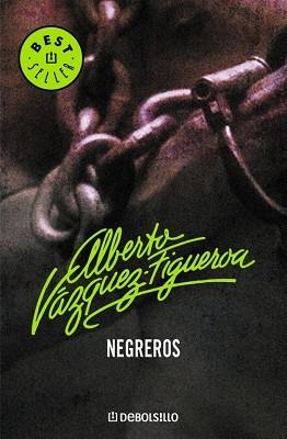 NEGREROS (BEST SELLER 69-39) | 9788497930161 | VAZQUEZ-FIGUEROA, ALBERTO | Llibreria Aqualata | Comprar llibres en català i castellà online | Comprar llibres Igualada