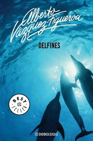 DELFINES (BEST SELLER 69-28) | 9788497599573 | VAZQUEZ-FIGUEROA, ALBERTO | Llibreria Aqualata | Comprar llibres en català i castellà online | Comprar llibres Igualada