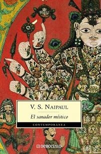 SANADOR MISTICO, EL (CONTEMPORANEA 340-3) | 9788497935838 | NAIPAUL, V.S. | Llibreria Aqualata | Comprar libros en catalán y castellano online | Comprar libros Igualada