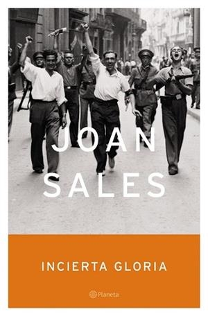INCIERTA GLORIA | 9788408055624 | SALES, JOAN | Llibreria Aqualata | Comprar libros en catalán y castellano online | Comprar libros Igualada