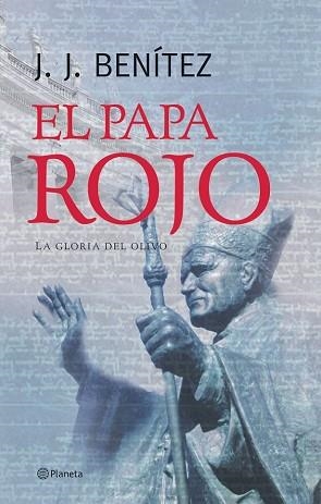PAPA ROJO, EL. LA GLORIA DEL OLVIDO | 9788408057314 | BENITEZ, J.J | Llibreria Aqualata | Comprar libros en catalán y castellano online | Comprar libros Igualada