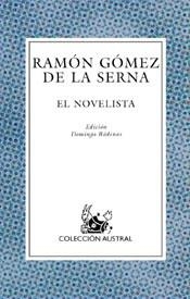 NOVELISTA, EL (AUSTRAL 557) | 9788467016994 | GOMEZ DE LA SERNA, RAMON | Llibreria Aqualata | Comprar libros en catalán y castellano online | Comprar libros Igualada