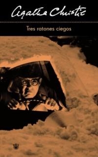 TRES RATONES CIEGOS (AGATHA CHRISTIE) | 9788478712502 | CHRISTIE, AGATHA | Llibreria Aqualata | Comprar libros en catalán y castellano online | Comprar libros Igualada