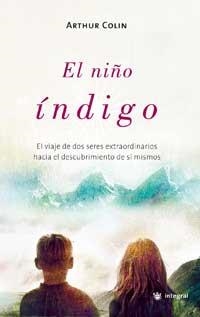 NIÑO INDIGO, EL (INSPIRACIONES) | 9788478712649 | COLIN, ARTHUR | Llibreria Aqualata | Comprar libros en catalán y castellano online | Comprar libros Igualada