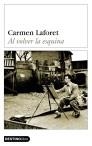 AL VOLVER LA ESQUINA (DL 486) | 9788423336821 | LAFORET, CARMEN | Llibreria Aqualata | Comprar llibres en català i castellà online | Comprar llibres Igualada