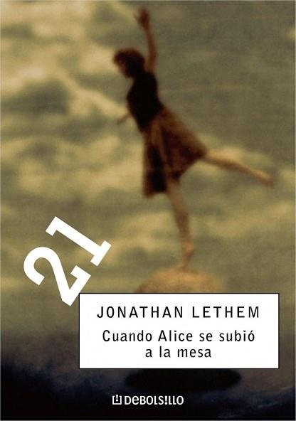 CUANDO ALICE SE SUBIO A LA MESA (21. 42) | 9788497935654 | LETHEM, JONATHAN | Llibreria Aqualata | Comprar libros en catalán y castellano online | Comprar libros Igualada