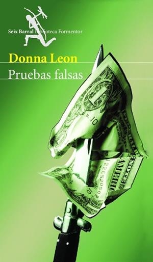 PRUEBAS FALSAS (BIB. FORMENTOR) | 9788432227837 | LEON, DONNA | Llibreria Aqualata | Comprar libros en catalán y castellano online | Comprar libros Igualada