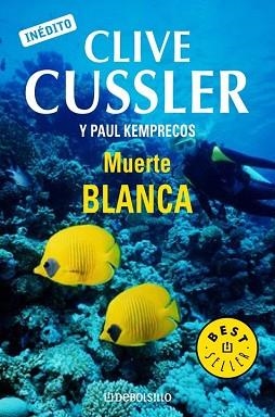 MUERTE BLANCA (BEST SELLER 244-20) | 9788497936194 | CUSSLER, CLIVE | Llibreria Aqualata | Comprar llibres en català i castellà online | Comprar llibres Igualada
