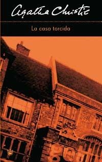 CASA TORCIDA, LA (AGATHA CHRISTIE) | 9788478713134 | CHRISTIE, AGATHA | Llibreria Aqualata | Comprar libros en catalán y castellano online | Comprar libros Igualada