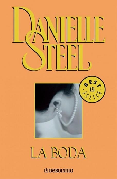 BODA, LA (BEST SELLER 245-38) | 9788497936453 | STEEL, DANIELLE | Llibreria Aqualata | Comprar llibres en català i castellà online | Comprar llibres Igualada