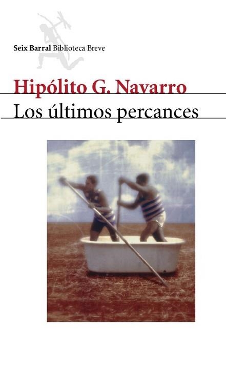 ULTIMOS PERCANCES, LOS (BIBLIOTECA BREVE) | 9788432212093 | NAVARRO, HIPOLITO G. | Llibreria Aqualata | Comprar llibres en català i castellà online | Comprar llibres Igualada