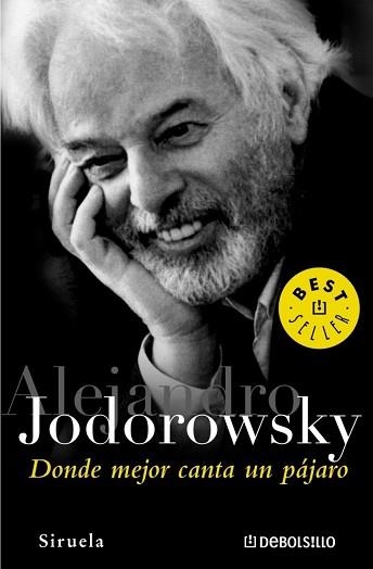 DONDE MEJOR CANTA UN PAJARO (BEST SELLER 613-3) | 9788497936446 | JODOROWSKY, ALEJANDRO | Llibreria Aqualata | Comprar llibres en català i castellà online | Comprar llibres Igualada