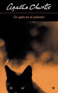 UN GATO EN EL PALOMAR (AGATHA CHRISTIE) | 9788478713424 | CHRISTIE, AGATHA | Llibreria Aqualata | Comprar libros en catalán y castellano online | Comprar libros Igualada