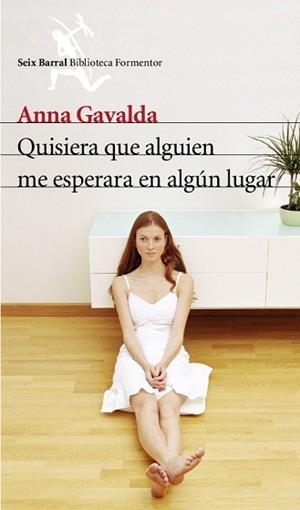 QUISIERA QUE ALGUIEN ME ESPERARA EN ALGUN LUGAR | 9788432227936 | ANNA GAVALDA | Llibreria Aqualata | Comprar llibres en català i castellà online | Comprar llibres Igualada
