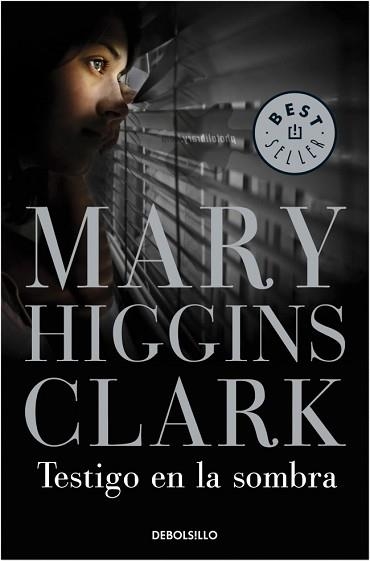 TESTIGO EN LA SOMBRA (BEST SELLER 184-19) | 9788497931809 | HIGGINS CLARK, MARY | Llibreria Aqualata | Comprar llibres en català i castellà online | Comprar llibres Igualada