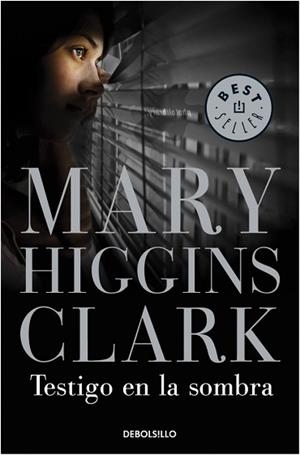 TESTIGO EN LA SOMBRA (BEST SELLER 184-19) | 9788497931809 | HIGGINS CLARK, MARY | Llibreria Aqualata | Comprar llibres en català i castellà online | Comprar llibres Igualada