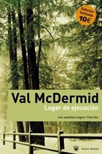 LUGAR DE EJECUCION (SERIE NEGRA) | 9788478713646 | MCDERMID, VAL | Llibreria Aqualata | Comprar libros en catalán y castellano online | Comprar libros Igualada