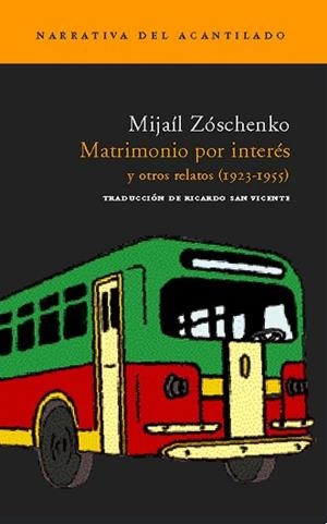 MATRIMONIOS POR INTERES Y OTROS RELATOS (NARRATIVA 90) | 9788496489110 | ZOSCHENKO, MIJAIL | Llibreria Aqualata | Comprar libros en catalán y castellano online | Comprar libros Igualada