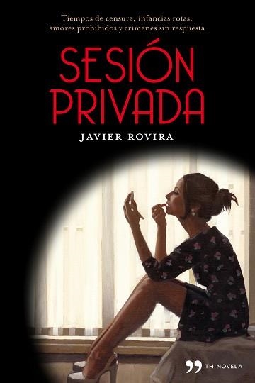 SESIÓN PRIVADA | 9788499980256 | ROVIRA, JAVIER | Llibreria Aqualata | Comprar libros en catalán y castellano online | Comprar libros Igualada