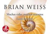 MUCHAS VIDAS, MUCHOS MAESTROS / LAZOS DE AMOR (LIBRINOS) | 9788466649254 | WEISS, BRIAN | Llibreria Aqualata | Comprar libros en catalán y castellano online | Comprar libros Igualada