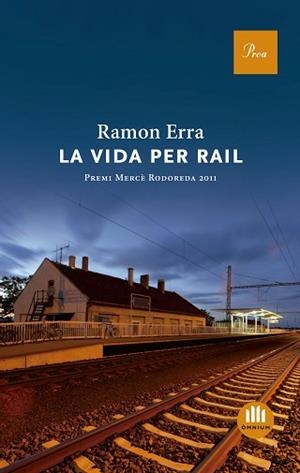 VIDA PER RAIL, LA | 9788475882888 | ERRA, RAMON | Llibreria Aqualata | Comprar llibres en català i castellà online | Comprar llibres Igualada