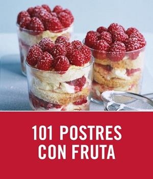 101 POSTRES CON FRUTA | 9788425347764 | HORNBY, JANE | Llibreria Aqualata | Comprar libros en catalán y castellano online | Comprar libros Igualada