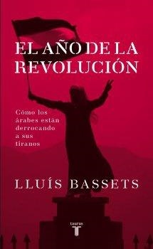 AÑO DE LA REVOLUCIÓN, EL | 9788430609062 | Llibreria Aqualata | Comprar libros en catalán y castellano online | Comprar libros Igualada
