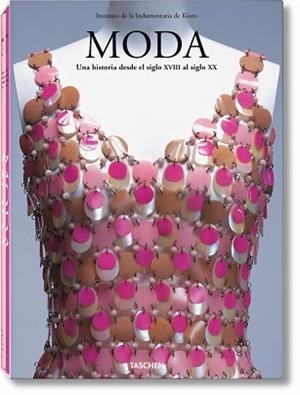 MODA. UNA HISTORIA DESDE EL SIGLO XVIII AL SIGLO XX | 9783822826812 | Llibreria Aqualata | Comprar libros en catalán y castellano online | Comprar libros Igualada