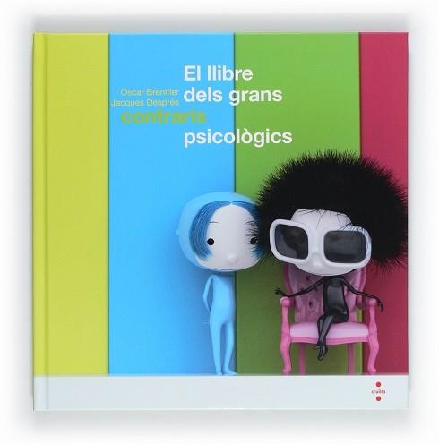 LLIBRE DELS GRANS CONTRARIS PSICOLOGICS, EL | 9788466129480 | BRENIFIER, OSCAR | Llibreria Aqualata | Comprar libros en catalán y castellano online | Comprar libros Igualada