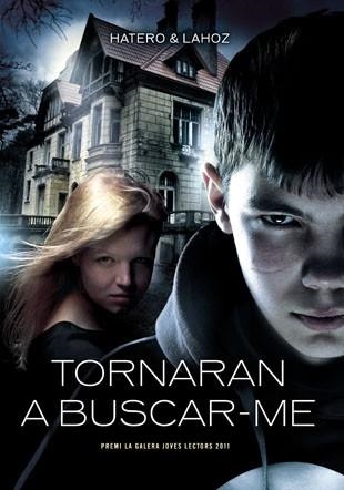 TORNARAN A BUSCAR-ME | 9788424643492 | HATERO, JOSAN / LAHOZ, USE | Llibreria Aqualata | Comprar libros en catalán y castellano online | Comprar libros Igualada