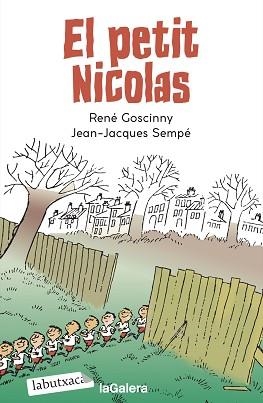 PETIT NICOLAS, EL | 9788499304618 | SEMPÉ / GOSCINNY | Llibreria Aqualata | Comprar llibres en català i castellà online | Comprar llibres Igualada