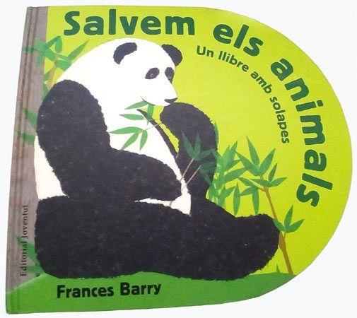 SALVEM ALS ANIMALS. UN LLIBRE AMB SOLAPES | 9788426138576 | BARRY, FRANCES | Llibreria Aqualata | Comprar libros en catalán y castellano online | Comprar libros Igualada