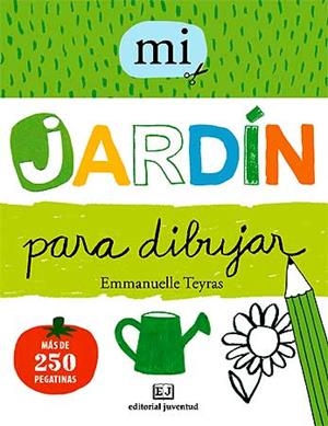 MI JARDIN PARA DIBUJAR | 9788426138781 | TEYRAS, EMMANUELLE | Llibreria Aqualata | Comprar llibres en català i castellà online | Comprar llibres Igualada