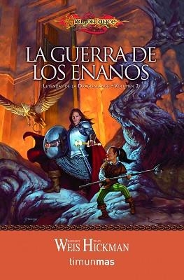 GUERRA DE LOS ENANOS, LA. LEYENDAS DE LA DRAGONLANCE 2 | 9788448001179 | WEIS, MARGARET / HICKMAN, TRACY | Llibreria Aqualata | Comprar libros en catalán y castellano online | Comprar libros Igualada