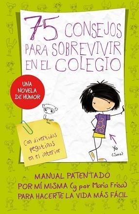 75 CONSEJOS PARA SOBREVIVIR EN EL COLEGIO | 9788420410999 | FRISA, MARÍA | Llibreria Aqualata | Comprar llibres en català i castellà online | Comprar llibres Igualada