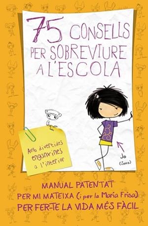 75 CONSELLS PER SOBREVIURE A L'ESCOLA | 9788420411019 | FRISA, MARÍA | Llibreria Aqualata | Comprar llibres en català i castellà online | Comprar llibres Igualada