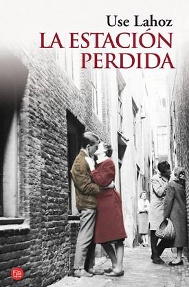 ESTACIÓN PERDIDA, LA | 9788466325578 | LAHOZ, USE | Llibreria Aqualata | Comprar libros en catalán y castellano online | Comprar libros Igualada