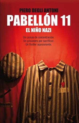 PABELLÓN 11. EL NIÑO NAZI | 9788483652367 | DEGLI ANTONI, PIERO | Llibreria Aqualata | Comprar libros en catalán y castellano online | Comprar libros Igualada