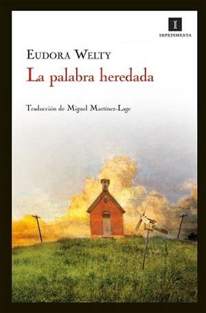 PALABRA HEREDADA, LA | 9788415130437 | WELTY, EUDORA | Llibreria Aqualata | Comprar libros en catalán y castellano online | Comprar libros Igualada