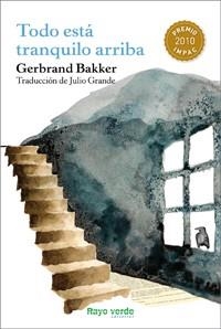 TODO ESTÁ TRANQUILO ARRIBA | 9788415539018 | BAKKER, GERBRAND | Llibreria Aqualata | Comprar llibres en català i castellà online | Comprar llibres Igualada
