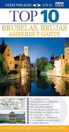 BRUSELAS, BRUJAS, GANTE Y AMBERES (TOP 10) | 9788403510210 | VARIOS AUTORES | Llibreria Aqualata | Comprar libros en catalán y castellano online | Comprar libros Igualada