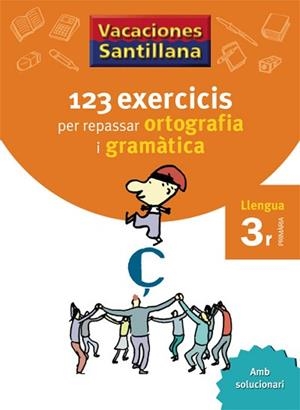 VACANCES LLENGUA 3R PRIM (123 EXERCICIS PER REPASSAR) | 9788479181543 | Llibreria Aqualata | Comprar libros en catalán y castellano online | Comprar libros Igualada
