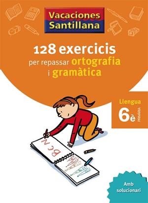 128 EXERCICIS PER REPASSAR ORTOGRAFIA (6E PRIM LLENGUA) | 9788479182267 | Llibreria Aqualata | Comprar libros en catalán y castellano online | Comprar libros Igualada