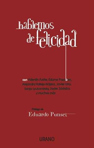 HABLEMOS DE FELICIDAD | 9788479538057 | AUTORES, VARIOS | Llibreria Aqualata | Comprar libros en catalán y castellano online | Comprar libros Igualada