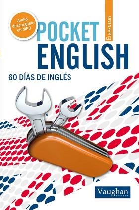 POCKET ENGLISH ELEMENTARY. 60 DÍAS DE INGLÉS | 9788492879304 | ELENA ARAÚJO, LUCÍA FRAILE Y DAVID WADDELL | Llibreria Aqualata | Comprar llibres en català i castellà online | Comprar llibres Igualada