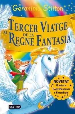 TERCER VIATGE AL REGNE DE LA FANTASIA (TAPA 8 OLORS) | 9788492790197 | STILTON, GERONIMO | Llibreria Aqualata | Comprar llibres en català i castellà online | Comprar llibres Igualada