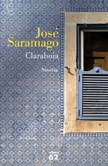 CLARABOIA | 9788429769135 | SARAMAGO, JOSÉ | Llibreria Aqualata | Comprar libros en catalán y castellano online | Comprar libros Igualada